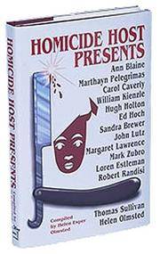 Homicide Host Presents: A Compilation of New Short Stories from the Best in the U.S.