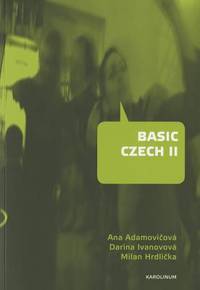 Basic Czech II – Third Revised and Updated Edition