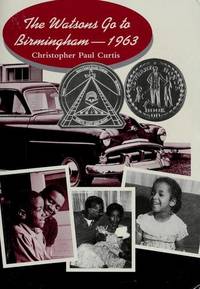 The Watsons Go to Birmingham - 1963 by Christopher Paul Curtis - Paperback - 1998-01-01 - from AllAmericanTextbooks.com (SKU: SKU1211064)