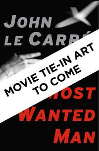 cover of A Most Wanted Man