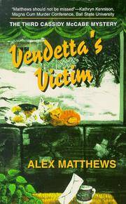 Vendetta's Victim : The Third Cassidy McCabe Mystery