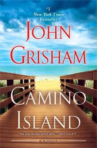 Camino Island: A Novel by Add Grisham, John