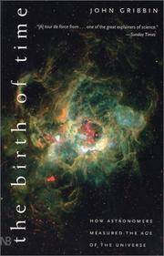 The Birth of Time: How Astronomers Measured the Age of the Universe
