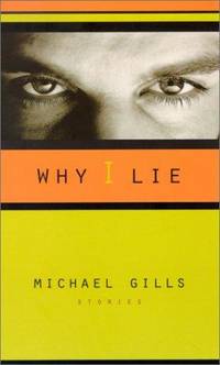 Why I Lie; Stories