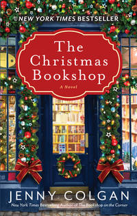 The Christmas Bookshop: A Heartwarming Holiday Romance Novel of Family Bonds, Unexpected Love,...