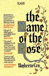 The Name of the Rose (Picador Books) by W. Eco