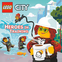 Heroes in Training (LEGO City) (Pictureback(R))