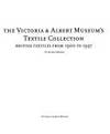 VICTORIA AND ALBERT MUSEUM'S TEXTILE COLLECTION BRITISH TEXTILES 1900 -1937