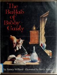 THE BALLAD OF BIDDY EARLY by Willard, Nancy - 1989