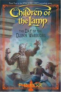 The Day of the Djinn Warriors (Children of the Lamp #4)