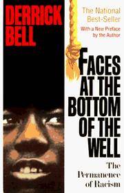 Faces At The Bottom Of The Well: The Permanence Of Racism