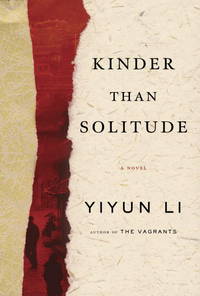 Kinder Than Solitude: A Novel - 