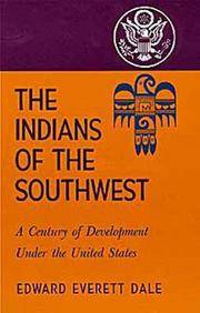 cover of Indians of the Southwest: A Century of Development Under the United States