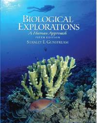 Biological Explorations: A Human Approach (5th Edition)