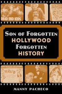 Son Of Forgotten Hollywood Forgotten History