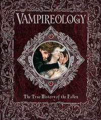 Vampireology: The True History of the Fallen Ones (Ologies) by Brookes, Archer - 2010-05-11