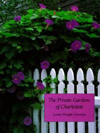 Private Gardens Of Charleston, The