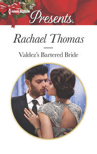 Valdez's Bartered Bride (Convenient Christmas Brides)