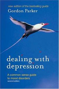 cover of Dealing with Depression: A Commonsense Guide to Mood Disorders