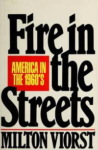 Fire in the Streets:  America in the 1960's