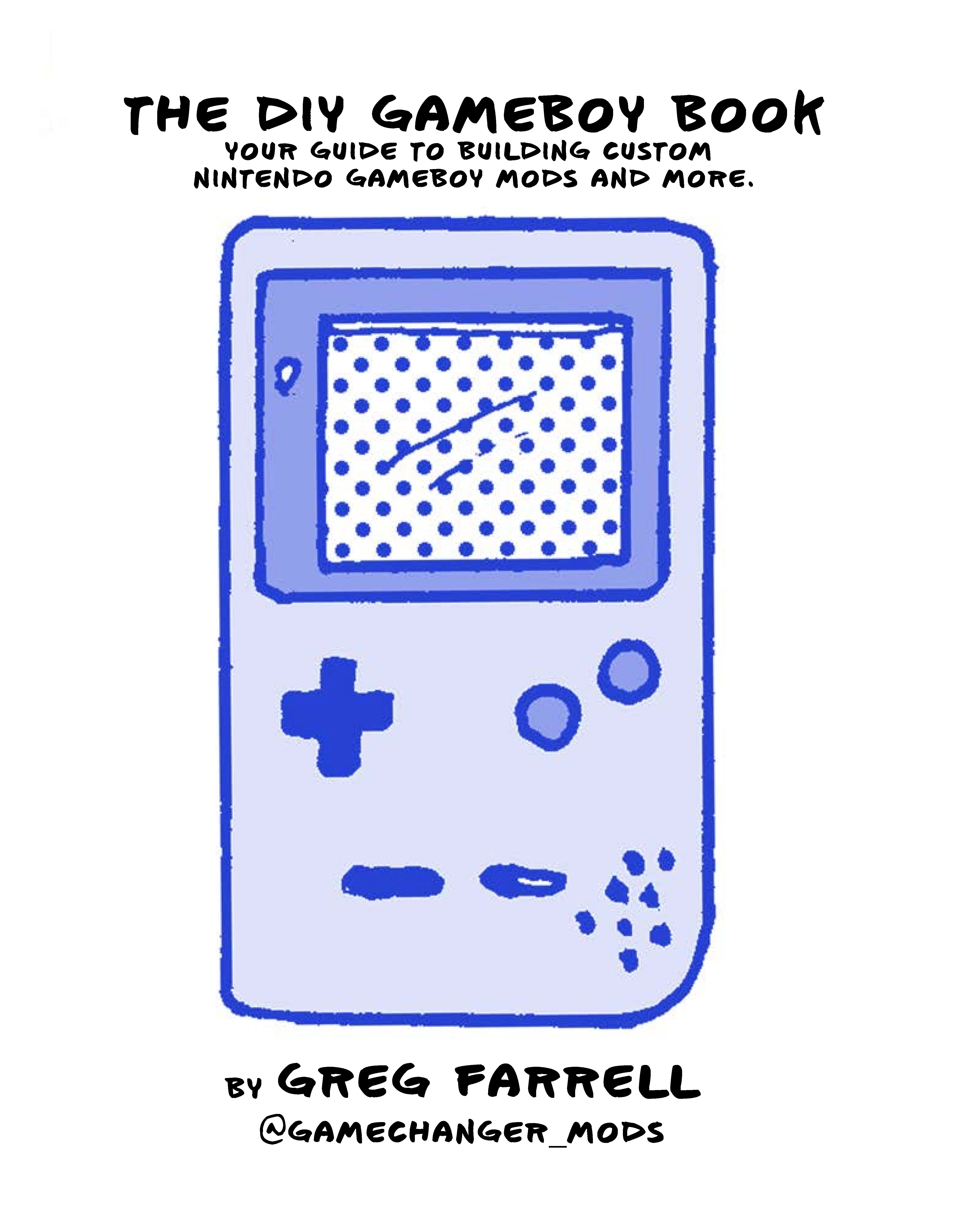 A Beginners Guide To Modding Game Boys – RCFRU