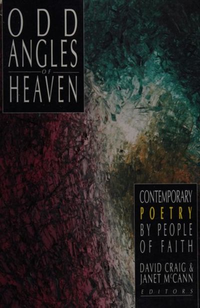 Odd Angles of Heaven: Contemporary Poetry by People of Faith by David ...