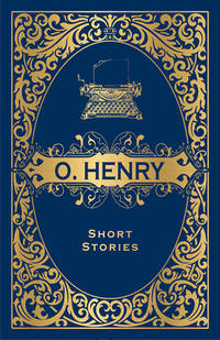 O. Henry Short Stories (Deluxe Hardbound Edition)