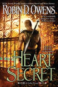 Heart Secret (A Celta Novel) by Owens, Robin D - 2012-08-07