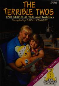 cover of The Terrible Twos: True Stories of Tots and Toddlers