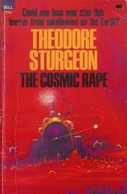 The Cosmic Rape