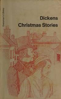 Christmas Stories (Everyman&#039;s Library) by Charles Dickens - 1979-11-01