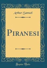 Piranesi (Classic Reprint)