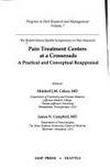 Pain Treatment Centers at a Crossroads (Hardcover, 1996)