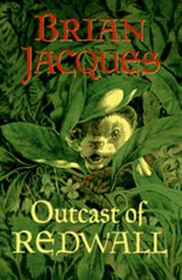 Outcast of Redwall by Brian Jacques