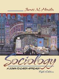 image of Sociology : A Down-to-Earth Approach