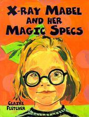 X-Ray Mabel And Her Magic Specs