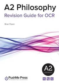 A2 Philosophy: Revision Guide