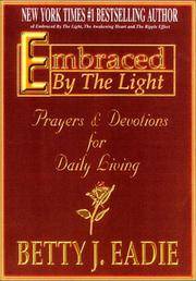 Embraced By The Light: Prayers & Devotions for Daily Living