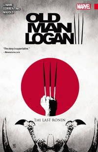 Wolverine: Old Man Logan Vol. 3 - the Last Ronin