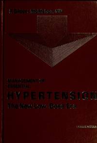 Management of Essential Hypertension.  The New Low - Dose Era