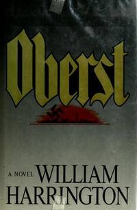 Oberst by William Harrington - 1987-08-26