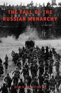 The Fall Of The Russian Monarchy