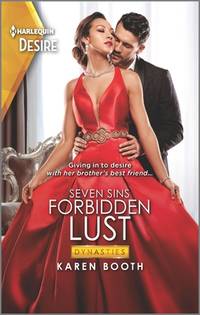 Forbidden Lust: Escape with this Vacation Romance (Dynasties: Seven Sins, 2)