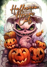 Halloween Horror Cats Coloring Book for Adults: Halloween Cats Grayscale Coloring Book Gothic...