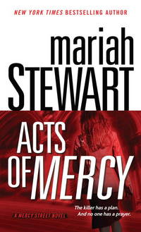 Acts of Mercy : A Mercy Street Novel by Stewart, Mariah