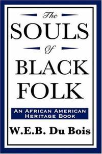 image of The Souls of Black Folk (an African American Heritage Book)