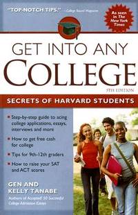 Get into Any College: Secrets of Harvard Students