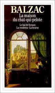 La Maison du chat-qui-pelote- Le bal de Sceaux - La Vendetta - La Bourse (Garnier-Flammarion) (French Edition) by Honor?? de Balzac - 1993-01-07