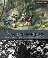 The Western Heritage: Volume C (since 1789) (10th Edition) by Kagan, Donald M.; Ozment, Steven; Turner, Frank M - 2009-07-04