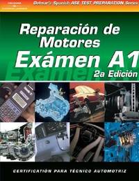 ASE Test Prep Series -- Spanish Version, 2E (A1) : Automotive Engine Repair